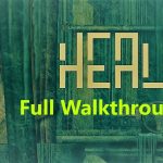 Full Walkthrough and Guide Heal