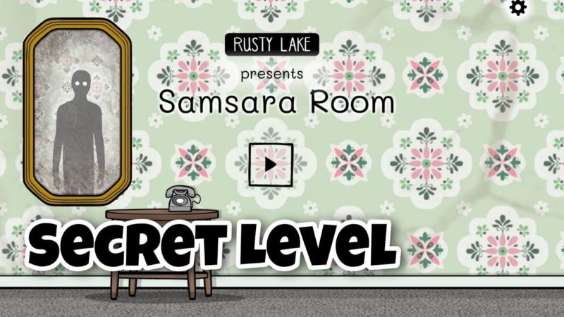 Guide Samsara Room - Secret Level