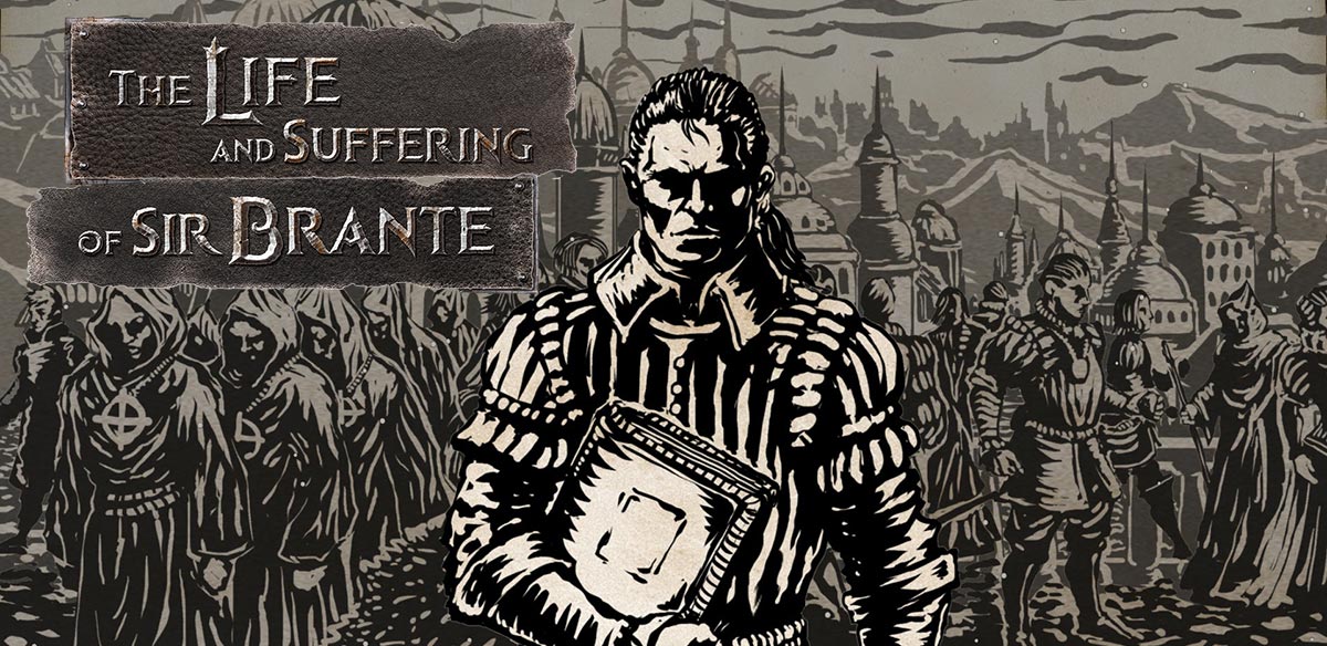 The Life and Suffering of Sir Brante download the last version for android