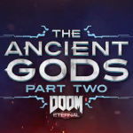 Doom Eternal The Ancient Gods Part 2 Walkthrough