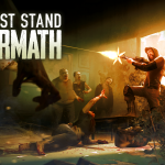 Walkthrough The Last Stand: Aftermath - Game Guide