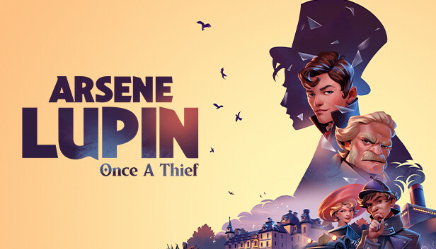 Гайд Arsene Lupin: Once a Thief — Прохождение игры